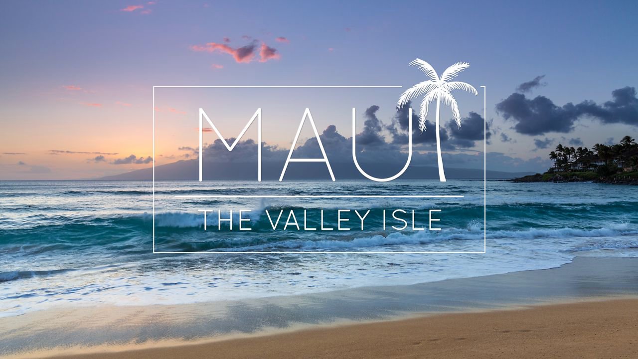 Maui The Valley Isle Maui Activities Blog